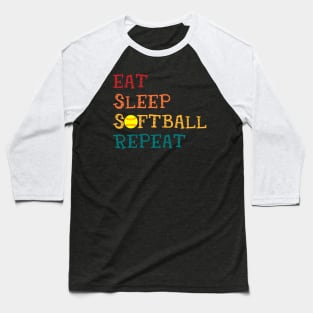 Eat Sleep Softball Repeat Softball Lovers Baseball T-Shirt